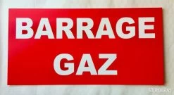 Panneau "BARRAGE GAZ" Format 150 X 300 Mm Fond ROUGE