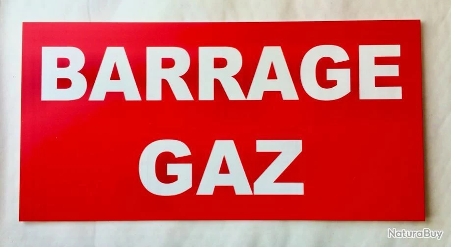 Panneau "BARRAGE GAZ" Format 150 X 300 Mm Fond ROUGE 1 Panneau "BARRAGE GAZ" Format 150 X 300 Mm Fond ROUGE